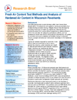 Fresh Air Content Test Methods and Analysis of Hardened Air Content in Wisconsin Pavements Research Brief