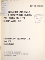 An infrared experiment on a road wheel during an FMVSS 109 type compliance test