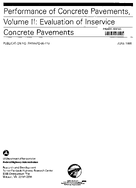 Performance of Concrete Pavements Volume II Evaluation of Inservice Concrete Pavements