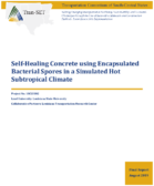 SelfHealing Concrete Using Encapsulated Bacterial Spores in a Simulated Hot Subtropical Climate