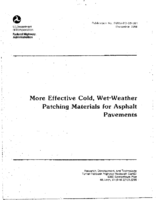 More Effective Cold WetWeather Patching Materials for Asphalt Pavements
