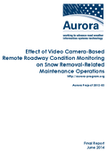 Effect of Video CameraBased Remote Roadway Condition Monitoring on Snow RemovalRelated Maintenance Operations