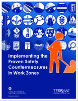 Implementing the Proven Safety Countermeasures in Work Zones