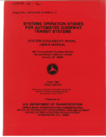 Systems Operation Studies for Automated Guideway Transit Systems System Availability Model Users Manual