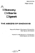 A Bikeway Criteria Digest The ABCs of Bikeways