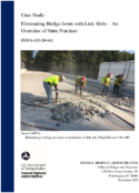 Case Study Eliminating Bridge Joints with Link Slabs  An Overview of State Practices