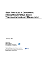 Best practices in geographic information systemsbased transportation asset management
