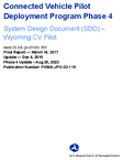Connected Vehicle Pilot Deployment Program Phase 4 System Design Document SDD  Wyoming CV Pilot