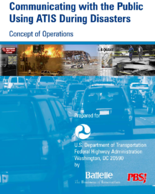 Communicating with the Public Using ATIS During Disasters  Concept of Operations