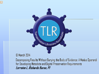 Decomposing Results without Burying the Body of Evidence A Modus Operandi for Developing Metadata and Digital Preservation Requirements