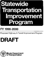 Statewide Transportation Improvement Program  FY 19982000  Proposed Highway  Transit Improvement Program  Draft