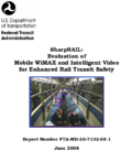 Evaluation of Mobile WiMAX and Intelligent Video for Enhanced Rail Transit Safety