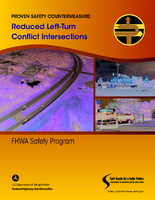 Proven Safety Countermeasure Reduced LeftTurn Conflict Intersections
