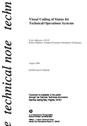 Visual Coding of Status for Technical Operations Systems