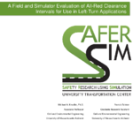 A Field and Simulator Evaluation of AllRed Clearance Intervals for Use in LeftTurn Applications