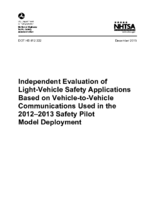 Independent Evaluation of LightVehicle Safety Applications Based on VehicletoVehicle Communications Used in the 20122013 Safety Pilot Model Deployment