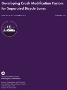 Developing Crash Modification Factors for Separated Bicycle Lanes