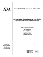 An Analysis of Consolidated vs Coordinated Operational Support Airlift Scheduling