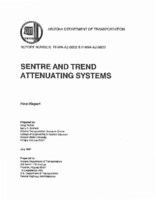 SENTRE and TREND attenuating systems