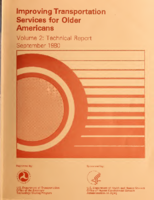 Improving Transportation Services for Older Americans  Vol 2 Technical Report
