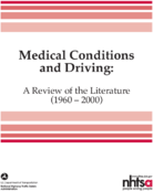 Medical Conditions and Driving A Review of the Literature 19602000
