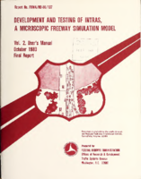 Development and testing of INTRAS a microscopic freeway simulation model  vol 2 Users manual