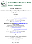 Prioritizing People  Mixed Equilibrium Assignment for AV Based on Occupancy Phase II