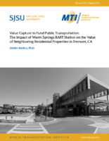 Value Capture to Fund Public Transportation The Impact of Warm Springs BART Station on the Value of Neighboring Residential Properties in Fremont CA