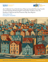 Are Californias Local Jurisdictions Disproportionately Directing Growth Toward Existing Disadvantaged Communities Evidence from the Southern California and San Francisco Bay Area Regions