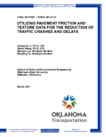 Utilizing Pavement Friction and Texture Data for The Reduction of Traffic Crashes and Delays
