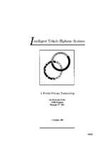 Intelligent Vehicle Highway Systems A PublicPrivate Partnership An Overview Of The IVHS Program Through Fy 1991