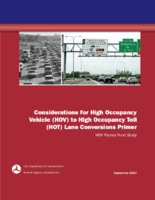 Considerations for high occupancy vehicle HOV to high occupancy toll HOT lanes conversions primer