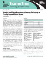 Alcohol and Drug Prevalence Among Seriously or Fatally Injured Road Users Traffic Tech