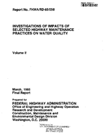 Investigations of Impacts of Selected Highway Maintenance Practices on Water Quality Volume II