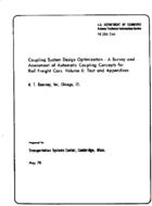 Coupling System Design Optimization  A Survey and Assessment of Automatic Coupling Concepts for Rail Freight Cars  Volume 2 Text and Appendices