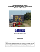 Comparative Analysis Report The Benefits of Using Intelligent Transportation Systems in Work Zones