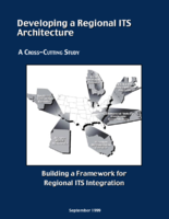 Developing a regional ITS architecture  a crosscutting study  building a framework for regional ITS integration