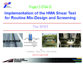 Implementation of the HMA Shear Test for Routine MixDesign and Screening Workshop Training Materials PowerPoint Presentation