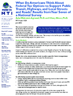 What Do Americans Think about Federal Tax Options to Support Public Transit Highways and Local Streets and Roads Results from Year Seven of a National Survey research brief