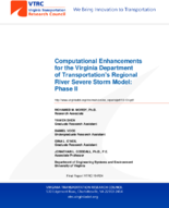 Computational Enhancements for the Virginia Department of Transportations Regional River Severe Storm Model Phase II