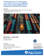 Framework for a Technology Innovation for EnergyEfficient Railyards TIEER Pilot Study
