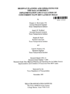 Highway planning and operations for the Dallas district  implementation and evaluation of concurrent flow HOV lanes in Texas