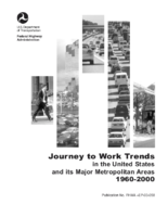 JourneyToWork Trends in the United States and its Major Metropolitan Areas 19602000