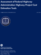 Assessment of Federal Highway Administration Highway Project Cost Estimation Tools