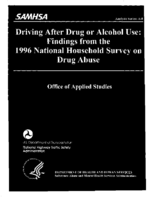 Driving after Drug or Alcohol Use Findings from the 1996 National Household Survey on Drug Abuse
