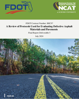 A Review of Protocols Used for Evaluating Defective Asphalt Materials and Pavements
