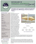 Evaluation and Incorporation of Site and Laboratory Variability into LRFD Design of Pile Foundations Phase 2 Research Project Capsule 233SS