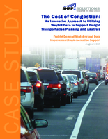 The Cost of Congestion An Innovative Approach to Utilizing Waybill Data to Support Freight Transportation Planning and Analysis  Freight Demand Modeling and Data Improvement Implementation Support  case study