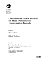 Case Studies of Market Research for Three Transportation Communication Products