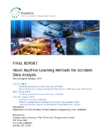 Novel Machine Learning Methods for Accident Data Analysis
